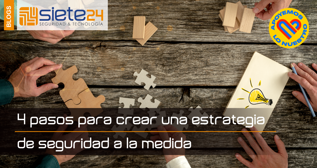 4-pasos-para-crear-una-estrategia-de-seguridad-a-la-medida-02