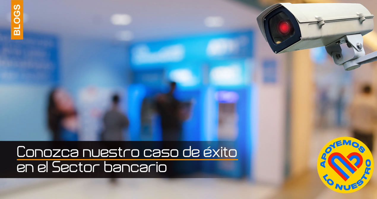 Caso de éxito Sector Bancario