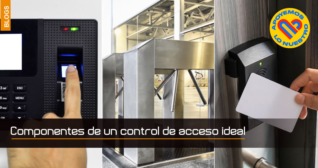 Componentes de un control de acceso ideal Componentes de un control de acceso ideal