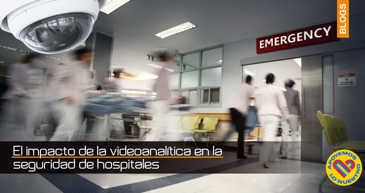 El impacto de la videoanalítica en la seguridad de hospitales