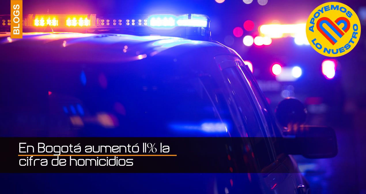 En Bogotá aumentó 11% la cifra de homicidios