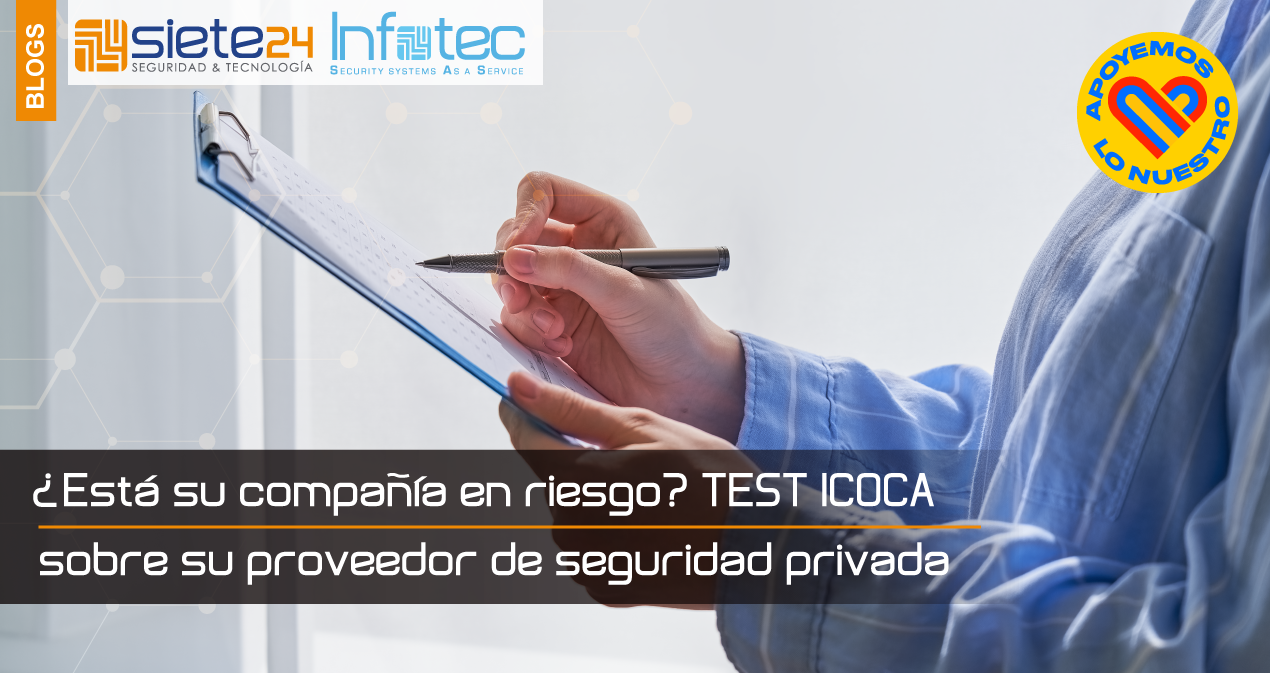 Esta-su-compañia-en-riesgo--test-icoca-sobre-su-proveedor-de-seguridad-privada