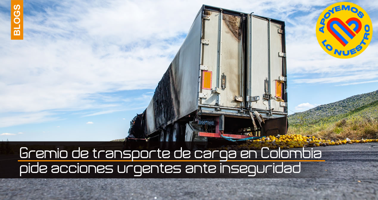 Gremio de transporte de carga en Colombia pide acciones urgentes ante inseguridad
