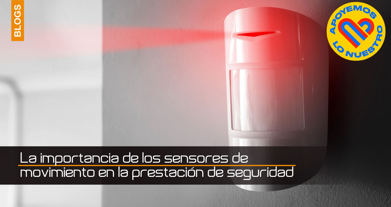 La importancia de los sensores de movimiento en la prestación de seguridad