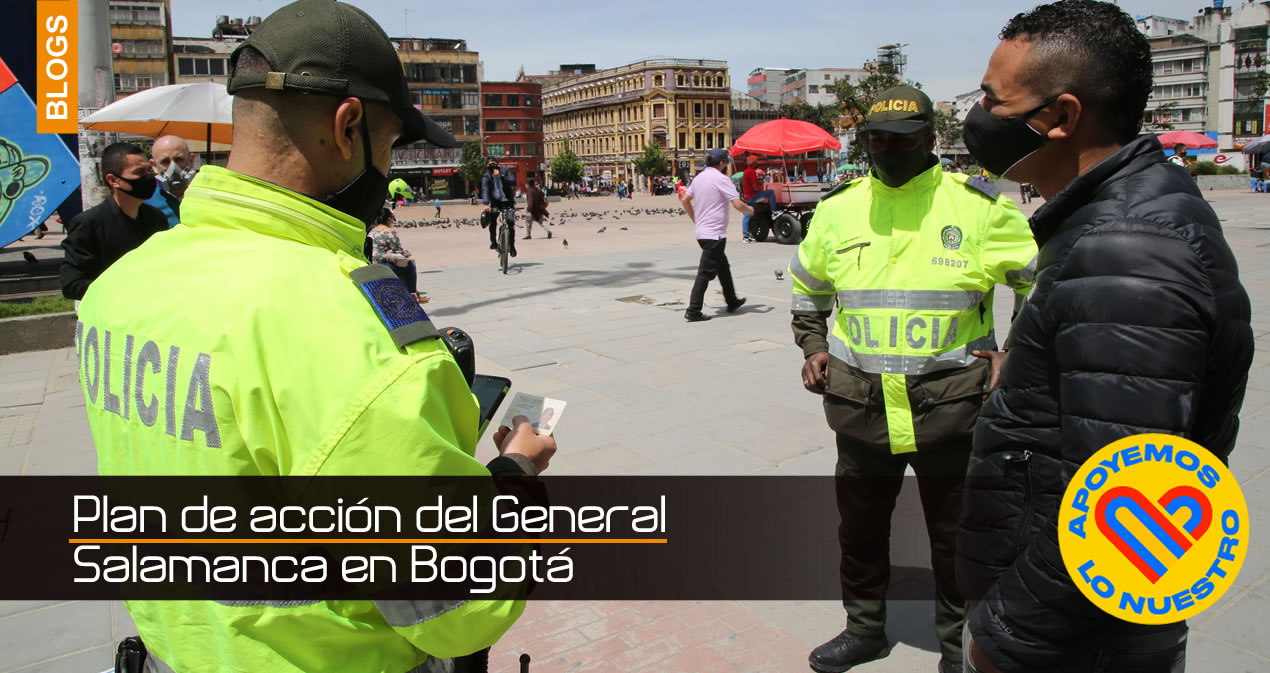 Plan de acción del General Salamanca en Bogotá