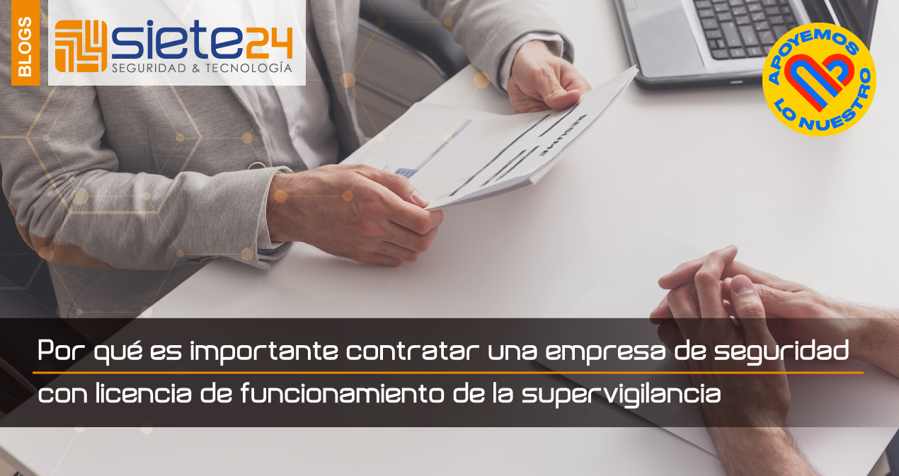 Por Qué Es Importante Contratar Una Empresa De Seguridad Con Licencia ...